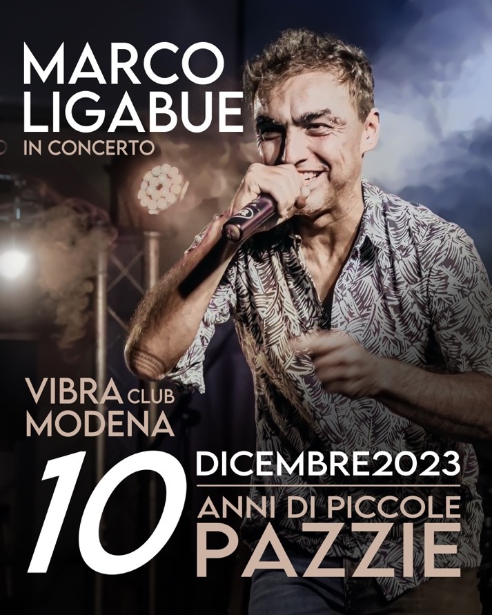 Marco Ligabue: domenica 10 dicembre festeggia i dieci anni da solista al Vibra Club di Modena